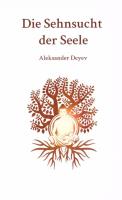 Die Sehnsucht Der Seele. Autor: Deyev Aleksander. SmakLiter.pl Okładka książki Die Sehnsucht Der Seele