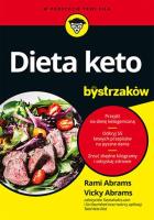 Dieta keto dla bystrzaków. Autor: Abrams Rami, Abrams Vicky. SmakLiter.pl Okładka książki Dieta keto dla bystrzaków