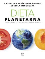 Dieta planetarna. Autor: Katarzyna Błażejewska-Stuhr, Urszula Minorczyk. SmakLiter.pl Okładka książki Dieta planetarna