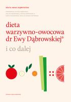 Dieta warzywno-owocowa dr Ewy Dąbrowskiej ®. Autor: Beata Anna Dąbrowska. SmakLiter.pl Okładka książki Dieta warzywno-owocowa dr Ewy Dąbrowskiej ®