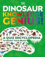 Dinosaur Knowledge Genius!. Wydawca: DK. SmakLiter.pl Opakowanie Dinosaur Knowledge Genius!