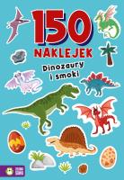 Okładka książki Dinozaury i smoki. 150 naklejek
