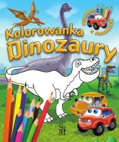 Dinozaury. Kolorowanka. Samochodzik Franek. Autor: Wojciech Górski. SmakLiter.pl Okładka książki Dinozaury. Kolorowanka. Samochodzik Franek