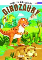Dinozaury. Magiczne kolorowanie. Autor: Opracowanie zbiorowe. SmakLiter.pl Okładka książki Dinozaury. Magiczne kolorowanie