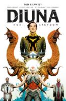 Diuna: Ród Atrydów. Tom 1 wyd. 2022. Autor: Kevin Anderson, Brian Herbert. SmakLiter.pl Okładka książki Diuna: Ród Atrydów. Tom 1 wyd. 2022