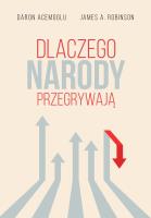 Dlaczego narody przegrywają. Autor: Daron Acemoglu, James A. Robinson. SmakLiter.pl Okładka książki Dlaczego narody przegrywają