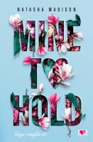 Długo i szczęśliwie T.2 Mine to Hold. Autor: Natasha Madison. SmakLiter.pl Okładka książki Długo i szczęśliwie T.2 Mine to Hold