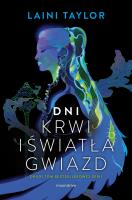 Dni krwi i światła gwiazd. Autor: Taylor Laini. SmakLiter.pl Okładka książki Dni krwi i światła gwiazd