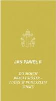 Do moich braci i sióstr - ludzi w podeszłym wieku. Autor:  Jan Paweł II. SmakLiter.pl Okładka książki Do moich braci i sióstr - ludzi w podeszłym wieku