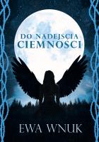 Okładka książki Do nadejścia ciemności