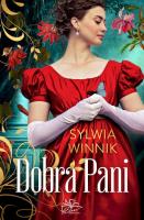 Dobra Pani. Autor: Sylwia Winnik. SmakLiter.pl Okładka książki Dobra Pani