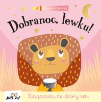 Dobranoc, lewku!. Autor: George Joshua. SmakLiter.pl Okładka książki Dobranoc, lewku!