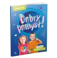 Okładka książki Dobry pomysł! Pięciolatek. Zabawy matematyczne