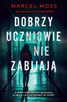 Okładka książki Dobrzy uczniowie nie zabijają