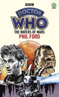 Doctor Who: The Waters of Mars. Autor: Ford Phil. SmakLiter.pl Okładka książki Doctor Who: The Waters of Mars