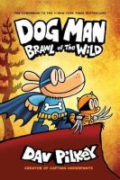 Dog Man 6 Brawl of the Wild. Autor: Dav Pilkey. SmakLiter.pl Okładka książki Dog Man 6 Brawl of the Wild