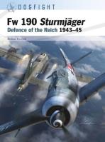 Dogfight Fw 190 Sturmjager. Autor: Forsyth Robert. SmakLiter.pl Okładka książki Dogfight Fw 190 Sturmjager