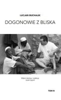 Dogonowie z bliska Tom 3. Autor: Buchalik Lucjan. SmakLiter.pl Okładka książki Dogonowie z bliska Tom 3