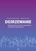 Dojrzewanie. Podręcznik. Autor: Agnieszka Borowska-Kociemba, Małgorzata Krukowska. SmakLiter.pl Okładka książki Dojrzewanie. Podręcznik