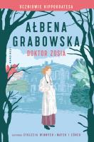 Okładka książki Doktor Zosia. Uczniowie Hippokratesa. 3