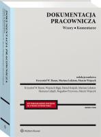 Dokumentacja pracownicza Wzory Komentarze. Autor: Krzysztof W. Baran (red.), Bigaj Wojciech, Książek Daniel, Lekston Mariusz, Łabędź Marzena, Przywora Bogusław. SmakLiter.pl Okładka książki Dokumentacja pracownicza Wzory Komentarze
