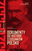 Dokumenty do historii stosunków polsko-sowieckich 1926-1932 (cz. I 1926-1929; cz. II 1929-1932). Autor:   Praca zbiorowa. SmakLiter.pl Okładka książki Dokumenty do historii stosunków polsko-sowieckich 1926-1932 (cz. I 1926-1929; cz. II 1929-1932)