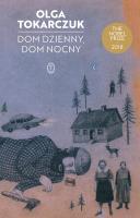 Dom dzienny, dom nocny. Autor: Olga Tokarczuk. SmakLiter.pl Okładka książki Dom dzienny, dom nocny