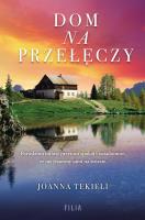 Dom na przełęczy. Autor: Joanna Tekieli. SmakLiter.pl Okładka książki Dom na przełęczy