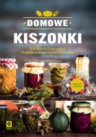 Domowe kiszonki które leczą. Autor: Magdalena Jarzynka-Jendrzejewska, Ewa Sypnik-Pogorzelska. SmakLiter.pl Okładka książki Domowe kiszonki które leczą