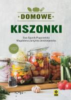 Domowe kiszonki Wyd. II. Autor: Magdalena Jarzynka-Jendrzejewska. SmakLiter.pl Okładka książki Domowe kiszonki Wyd. II