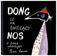 Dong, co ma świecący nos i inne wierszyki Pana Leara. Autor: Lear Edward. SmakLiter.pl Okładka książki Dong, co ma świecący nos i inne wierszyki Pana Leara