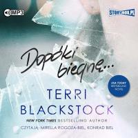 Dopóki biegnę Tom 1 - Audiobook. Autor: Blackstock Terri. SmakLiter.pl Okładka książki Dopóki biegnę Tom 1 - Audiobook