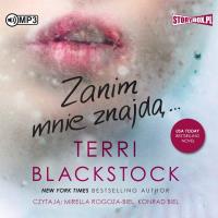 Dopóki biegnę Tom 2 Zanim mnie znajdą - Audiobook. Autor: Blackstock Terri. SmakLiter.pl Okładka książki Dopóki biegnę Tom 2 Zanim mnie znajdą - Audiobook