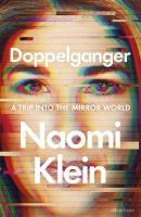 Doppelganger. Autor: Naomi Klein. SmakLiter.pl Okładka książki Doppelganger
