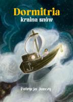 Dormitria. Autor: Janczy Patrycja. SmakLiter.pl Okładka książki Dormitria