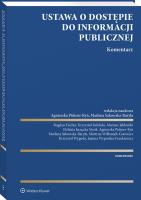 Dostęp do informacji publicznej. Komentarz. Autor: Sakowska-Baryła Marlena, Fischer Bogdan, Wyporska-Frankiewicz Joanna, Jabłoński Mariusz, Piskorz-Ryń Agnieszka, Martyna Wilbrandt-Gotowicz, Krzysztof Izdebski, Jarzęcka-Siwik Elżbieta, Wygoda Krzysztof, Alicja Piskorz-Ryń. SmakLiter.pl Okładka książki Dostęp do informacji publicznej. Komentarz