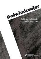 Doświadczając. Szkice o twórczości.... Autor: red. Ewa Bartos, red. Michał Kłosiński. SmakLiter.pl Okładka książki Doświadczając. Szkice o twórczości...