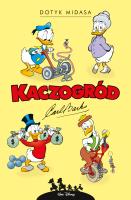 Dotyk Midasa. Kaczogród. Tom 23. Autor: Carl Barks. SmakLiter.pl Okładka książki Dotyk Midasa. Kaczogród. Tom 23