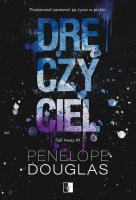 Dręczyciel. Autor: Penelope Douglas. SmakLiter.pl Okładka książki Dręczyciel