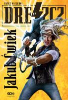 Dreszcz T.2 Facet w czerni. Autor: Ćwiek Jakub. SmakLiter.pl Okładka książki Dreszcz T.2 Facet w czerni