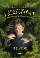Dreszczowce. Nowe historie mistrza strasznych opowieści. Autor: Stine R.L.. SmakLiter.pl Okładka książki Dreszczowce. Nowe historie mistrza strasznych opowieści