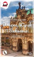 Drezno, Lipsk i Saksonia. Autor: KAROLINA ZADROŻNA, Wagner Dariusz. SmakLiter.pl Okładka książki Drezno, Lipsk i Saksonia