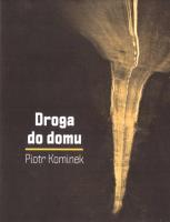 Droga do domu. Autor: Piotr Kominek. SmakLiter.pl Okładka książki Droga do domu