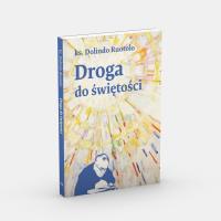 Droga do świętości. Autor: Ruotolo Dolindo. SmakLiter.pl Okładka książki Droga do świętości
