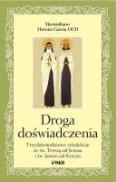 Droga doświadczenia. Autor: Maximiliano Herraiz Garcia OCD. SmakLiter.pl Okładka książki Droga doświadczenia