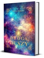Droga duszy. Autor: Agata Grudzień. SmakLiter.pl Okładka książki Droga duszy