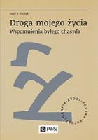 Droga mojego życia. Wspomnienia byłego chasyda. Autor: Josef R. Ehrlich. SmakLiter.pl Okładka książki Droga mojego życia. Wspomnienia byłego chasyda