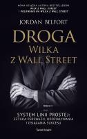 Droga Wilka z Wall Street. Autor: Belfort Jordan. SmakLiter.pl Okładka książki Droga Wilka z Wall Street