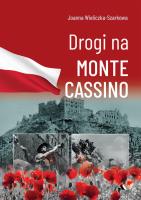 Drogi na Monte Cassino. Autor: Joanna Wieliczka-Szarkowa. SmakLiter.pl Okładka książki Drogi na Monte Cassino
