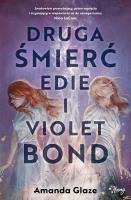 Okładka książki Druga śmierć Edie i Violet Bond